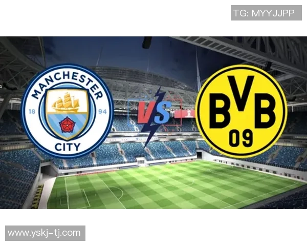 意甲赛场惊现冷门多特蒙德小胜曼城引发全场狂欢与十大精彩进球回顾